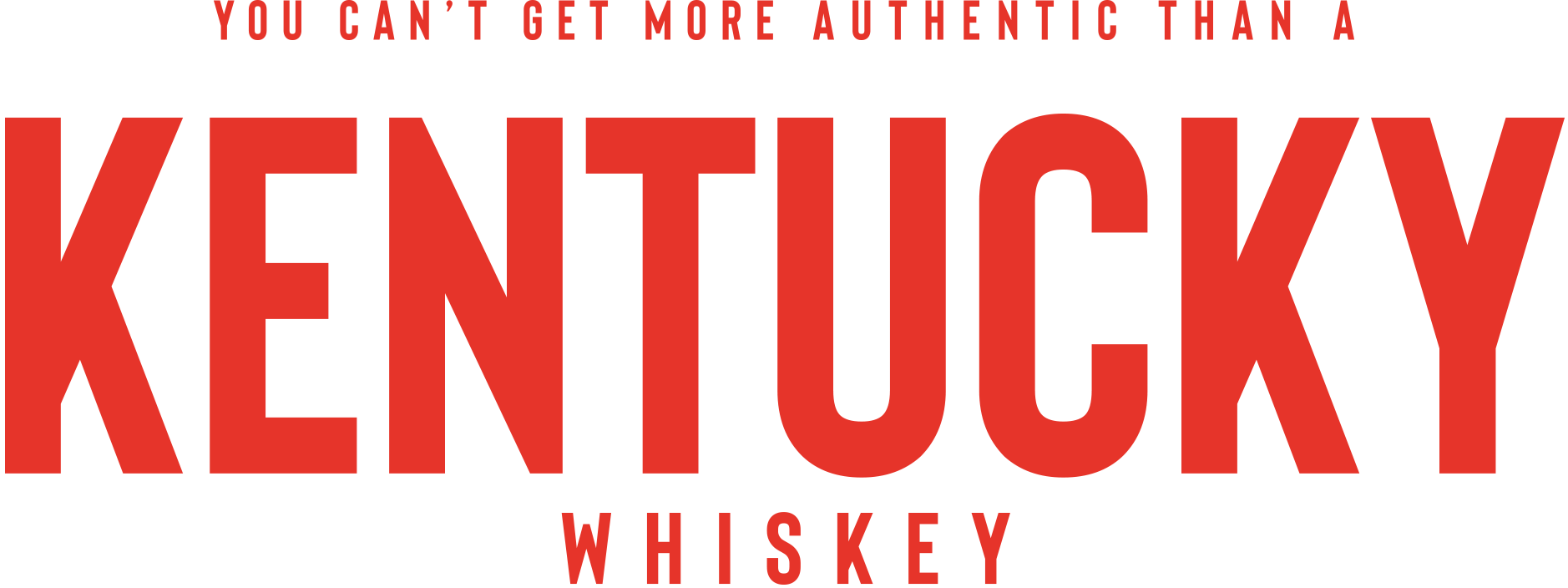 You can't get more authentic than a Kentucky Whiskey